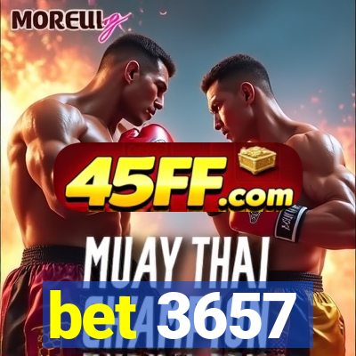 bet 3657